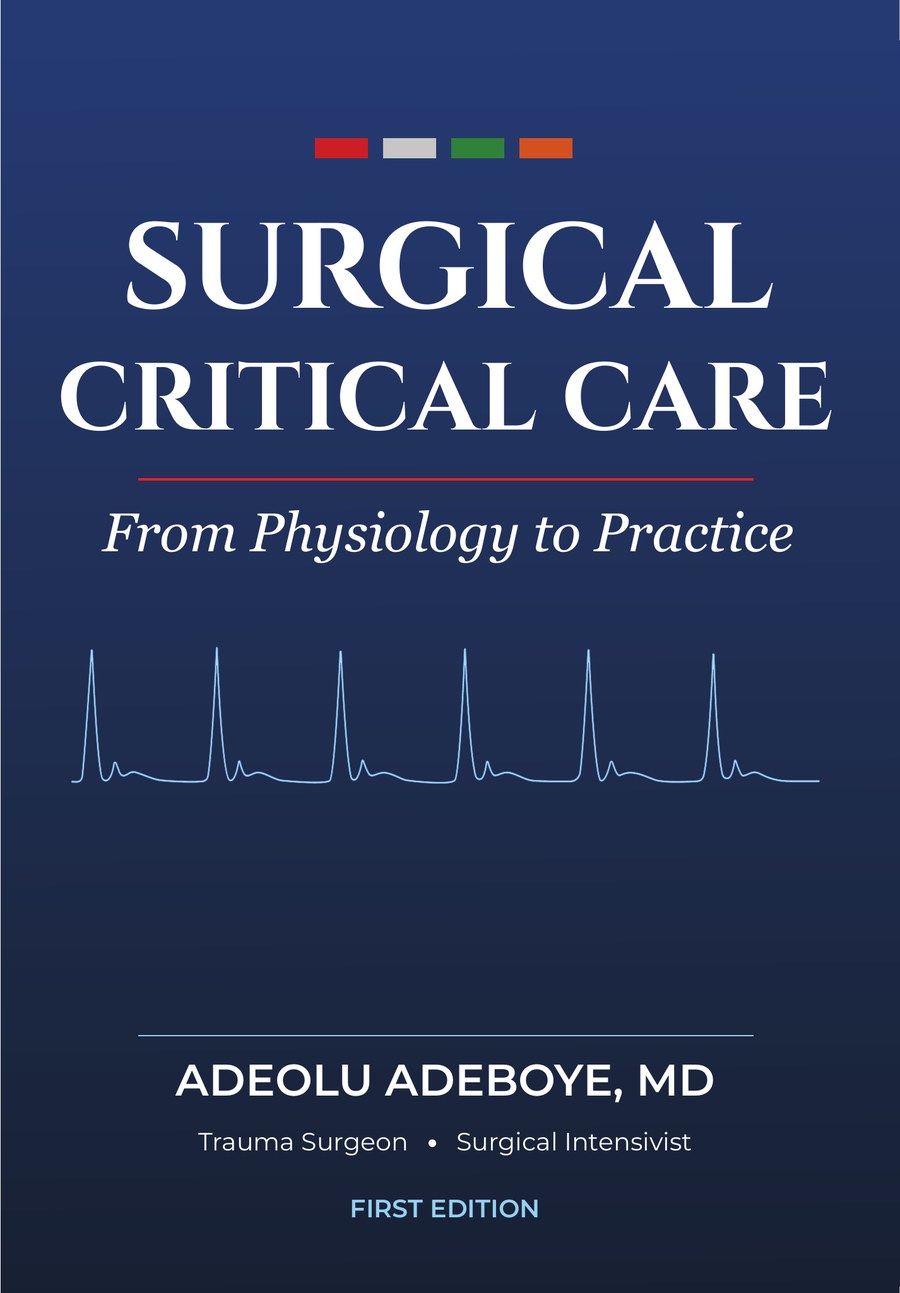 Cover of Surgical Critical Care: From Physiology to Practice by Adeolu Adeboye, MD